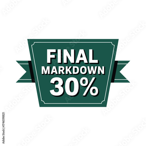 Final markdown 30 off isolated on white background great for advertising clearance sales and attracting customer attention
