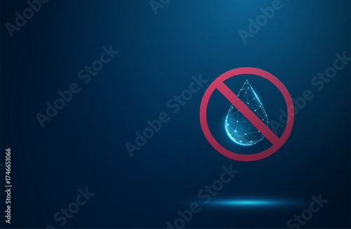 Water drop inside a prohibited sign. Water use prohibition, resource restriction, shortage warning, pollution ban, wastewater discharge ban concept.