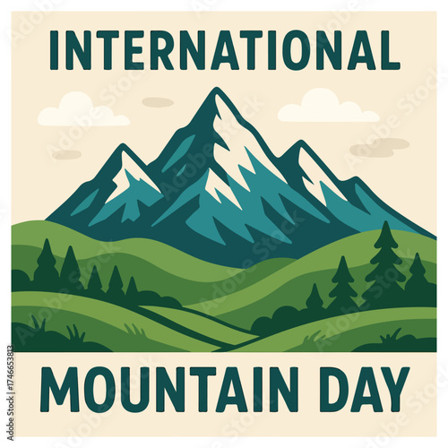 “International Mountain Day – Protect Nature, Promote Sustainability, Celebrate Earth’s Peaks”