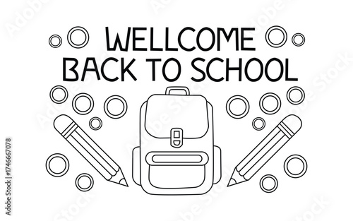 Welcome back to school poster, Back to school outline banner, Educational doodle vector design