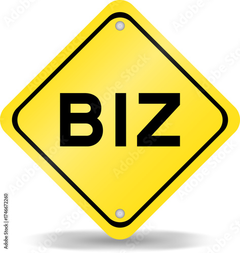 Yellow color transportation sign with word BIZ (abbreviation of business) on white background