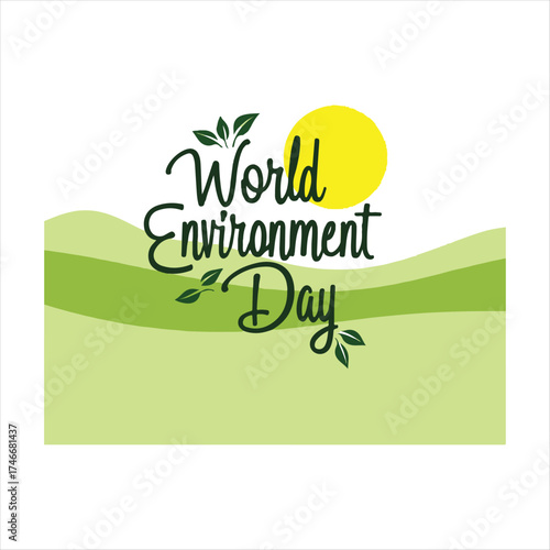June 5 World Environment Day Celebration,
Elegant World Environment Day Lettering,
Sustainable Nature Concept Environment Design , Creative World Environment Day Banner,