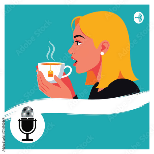 A woman with blonde hair drinks a hot cup of tea, with a microphone icon and a podcast symbol in the background.