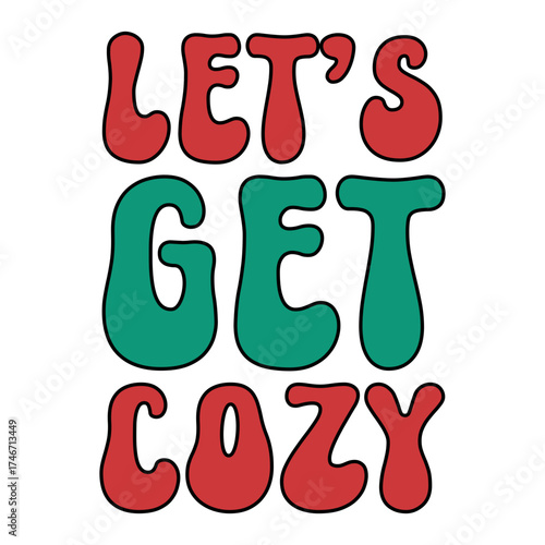 let's get cozy typography design white background
