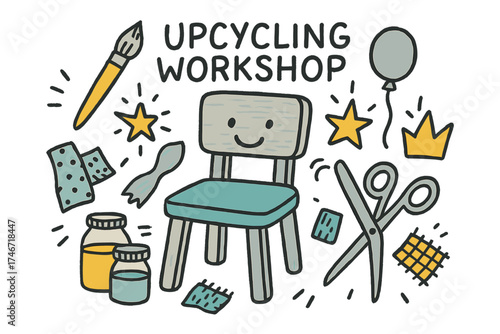 Upcycling Workshop Doodle. Upcycling workshop illustration doodle style: hand drawn chair with smile, paintbrush, crown, star,