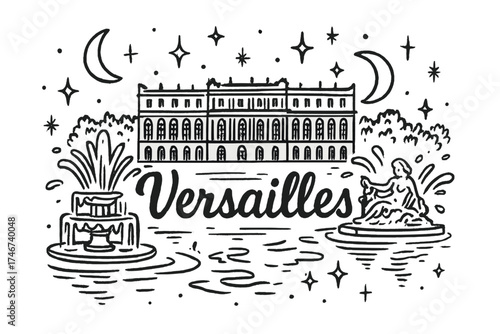 Versailles Moonlit Sparkle. Hand-drawn versailles palace france with moons, fountains, and sparkles, center word “Versailles” in