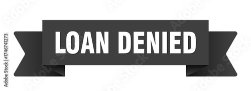 loan denied ribbon isolated on transparent background. loan denied ribbon