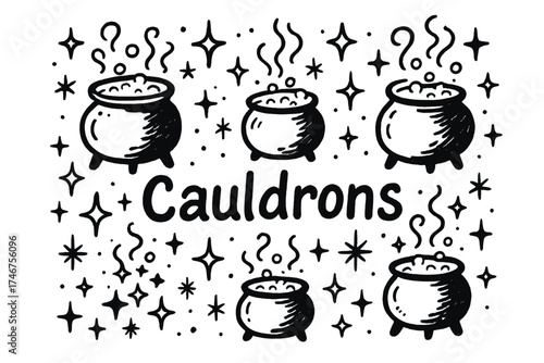 Mystical Bubbling Cauldrons. Doodle bubbling cauldrons with stars, fumes, and sparkles, center word “Cauldrons” in black and white