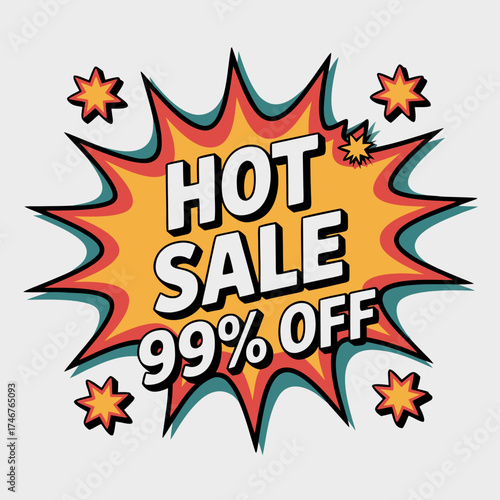 Dynamic graphic of Hot Sale with 99% off exploding burst element on light grey backdrop perfect for promotion and advertising