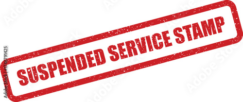 A grunge effect rubber stamp visually conveys the significant status message SUSPENDED SERVICE STAMP