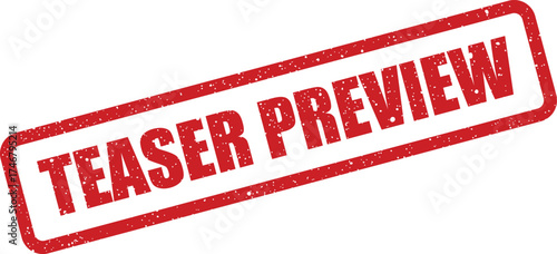 A textured rectangular rubber stamp vector illustration features Teaser Preview for upcoming product launches or exclusive content reveals