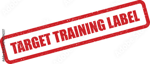 A vibrant red textured rubber stamp icon displaying the text TARGET TRAINING LABEL designed for educational resources or skill development programs