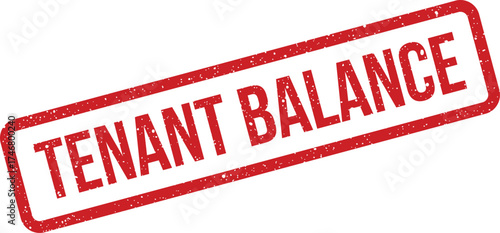 Distressed red rectangular stamp with textured appearance displaying tenant balance for financial records