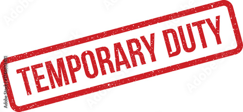 Distressed red rubber stamp showing TEMPORARY DUTY text diagonally, with a gritty textured effect