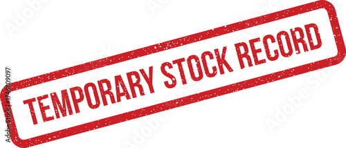 Grunge rubber stamp featuring Temporary Stock Record text inside a red rectangular border, ideal for inventory tracking