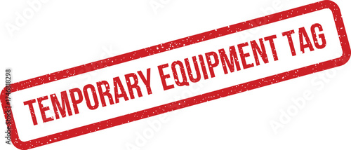 Grungy rectangular rubber stamp impression clearly displaying the temporary equipment tag phrase, indicating provisional asset identification for various inventory items