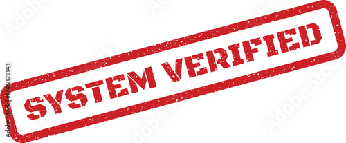 Grungy red rubber stamp with SYSTEM VERIFIED text presented diagonally, indicating official authenticity and confirmed status for operational procedures