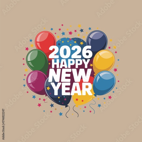 2026 Happy New Year Celebration with Colorful Balloons and Confetti on Beige Background