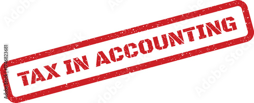 Important red textured stamp highlighting the significant role of tax regulations within the professional accounting field