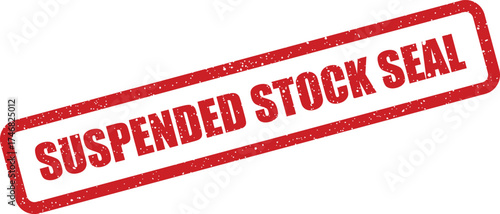 Official grunge textured seal displaying SUSPENDED STOCK to denote an inventory hold or restricted product availability