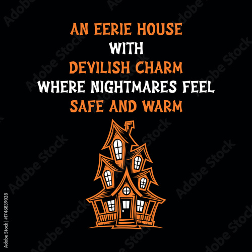 Eerie House Devilish Charm Halloween Tee – Where Nightmares Feel Safe and Warm