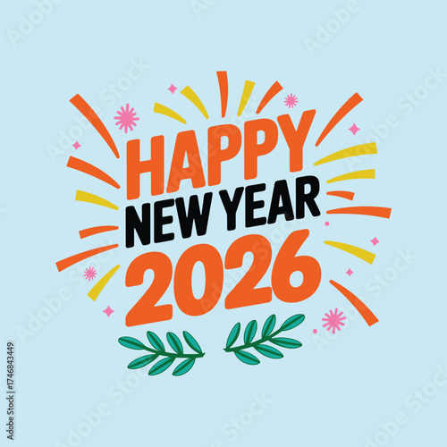 Happy New Year 2026 Typography Design with Festive Elements on Blue Background