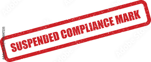 Textured rectangular stamp vector featuring the phrase suspended compliance mark for official regulatory communication