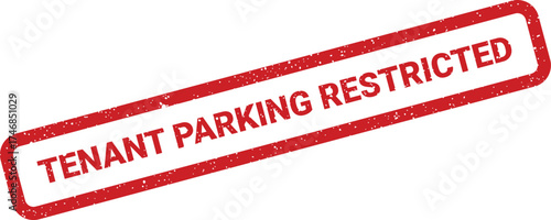 Textured rubber stamp graphic indicating a tenant parking restricted warning for controlled access zones