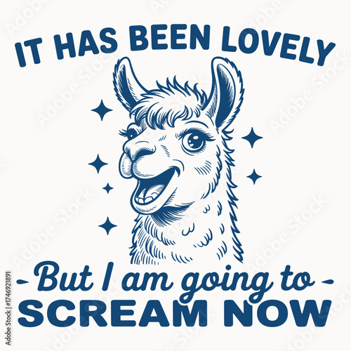 Funny Llama Screaming T Shirt Graphic Design Sarcastic Animal Quote Cute Vintage Sketch Vector