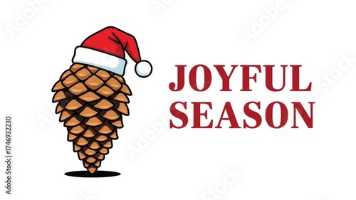 A pine cone wearing a Santa hat is displayed next to the words 