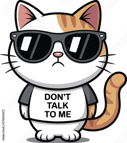 Angry cat wearing sunglasses and “Don't Talk to Me" on transparent background, t-shirt design or sticker ready to print