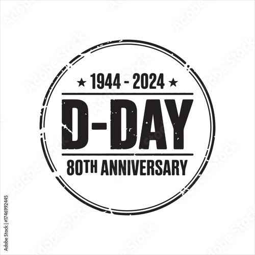 Vintage Grunge D-Day Memorial Design,
80th Anniversary D-Day Tribute Emblem,
Distressed Military Stencil D-Day Graphic,,
Historic D-Day 80 Years Commemoration Art,