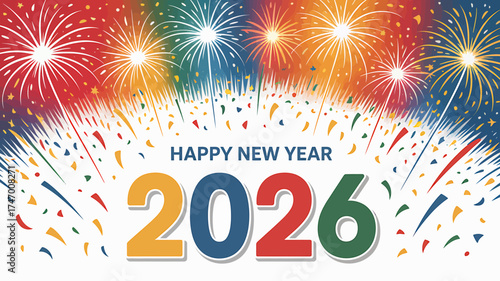 Vibrant Happy New Year 2026 Celebration with Colorful Fireworks and Confetti Illustration Festive Design for Holiday Greetings and Seasonal Events