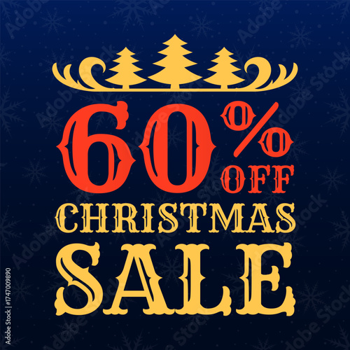 Christmas sale banner. 60 percent price off. Xmas discount label, sticker or icon. Christmas season promotion card design. Vector illustration.
