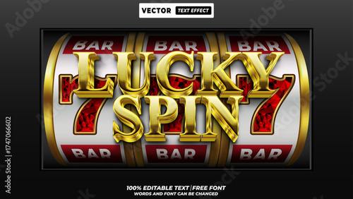Golden lucky spin editable 3d vector text effect. Glossy gold casino winner title for jackpot, gambling, and luxury design. 