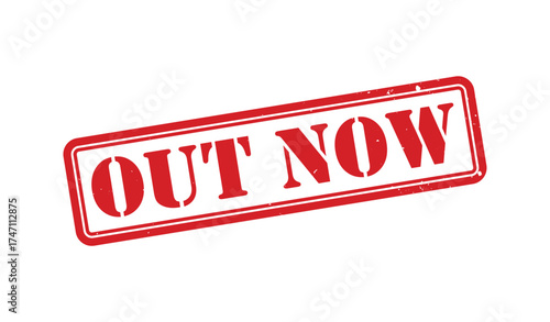 Out Now stamp, Out Now sign on red ink, Out Now grunge stamp, Out Now seal, Out Now sticker, Out Now distressed texture on white background
