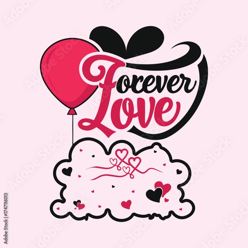 Romantic forever love message with balloon and hearts on pink background