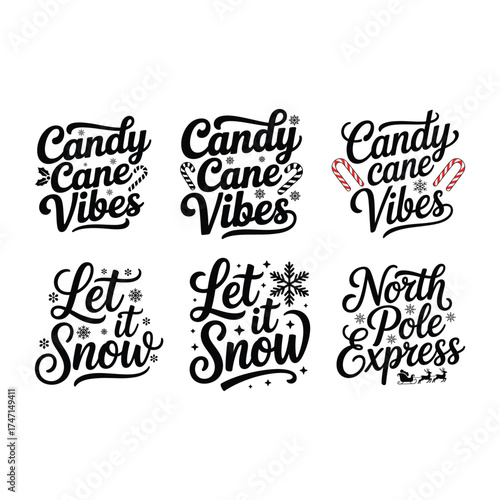 candy cane vibes let it snow and north pole express christmas Typography Design Bundle,