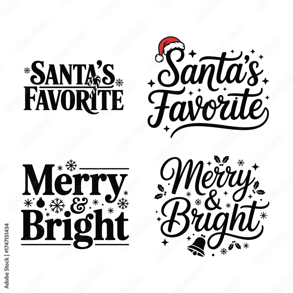 Obraz premium Santa’s Favorite and Merry and Bright Christmas Typography Design Bundle,