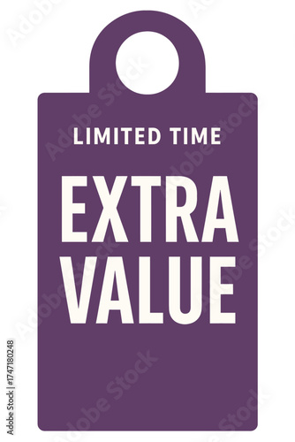 Promotional tag design with LIMITED TIME EXTRA VALUE text, representing a discount or special offer concept. Modern flat vector sticker label with icon and badge style, transparent background