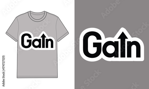 Gray T Shirt with Gain Text Upward Arrow Graphic typography t-shirt