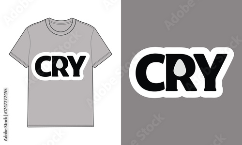Gray t shirt with text cry a teardrop the y mockup