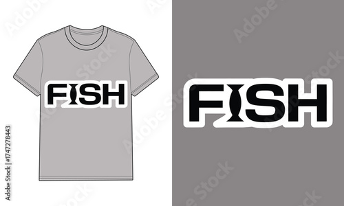Gray t shirt with text graphic saying F I S H word