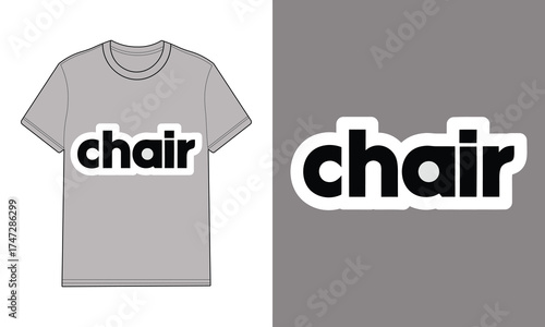 Grey t shirt with text graphic chair clothing apparel