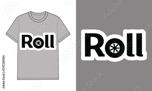 Text graphic with wheel replaces letter O gray t shirt roll