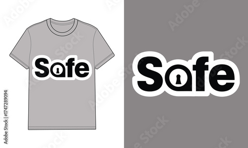 Typography word Safe with lock keyhole grey t shirt text