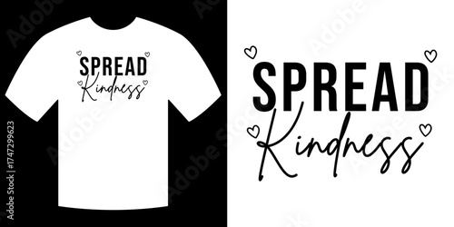 Spread Kindness Typography: A clean, stylish design encouraging positive vibes. Featuring the message Spread Kindness, the design includes two hearts, suitable for various print-on-demand products.