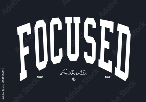 Retro typography college varsity motivational quote slogan print for graphic tee t shirt or sweatshirt - Vector