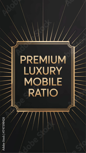 Gold Art Deco Frame with Premium Luxury Mobile Ratio Text