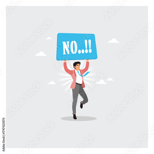 Businessman holding a large sign with the word NO with strong rejection impression.